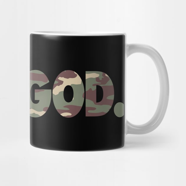 JUST GOD. camo by undergroundART